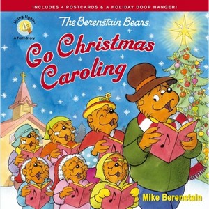 The Berenstain Bears Go Christmas Caroling - (Berenstain Bears/Living Lights: A Faith Story) by  Mike Berenstain (Paperback) - 1 of 1