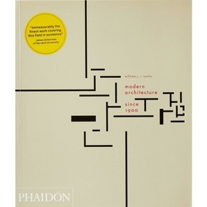 Modern Architecture Since 1900 - 3rd Edition by  William J R Curtis (Paperback) - 1 of 1