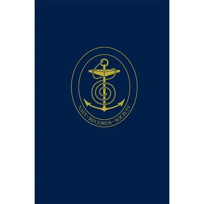 Samuel Bentham, Inspector General of Naval Works, 1796-1807, Letters and Papers - (Navy Records Society Publications) by  Roger Morriss (Hardcover)