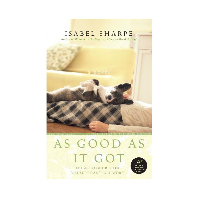 As Good as It Got - by  Isabel Sharpe (Paperback), 1 of 2