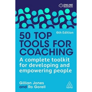 50 Top Tools for Coaching - 6th Edition by Gillian Jones & Ro Gorell - 1 of 1