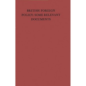 British Foreign Policy - by  Royal Institute of International Affairs & Inst Royal & Unknown (Hardcover) - 1 of 1