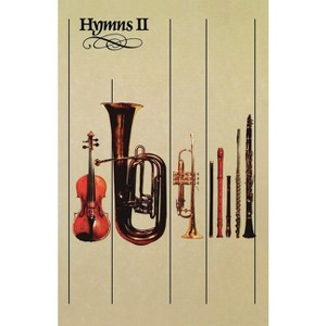 Hymns II - by  Paul Beckwith & Hughes M Huffman & Mark Hunt (Paperback) - 1 of 1