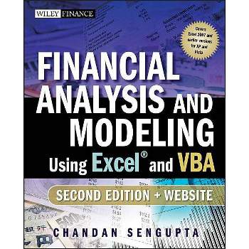Financial Analysis and Modeling Using Excel and VBA - (Wiley Finance) 2nd Edition by  Chandan SenGupta (Mixed Media Product)
