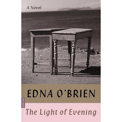 The Light of Evening - by  Edna O'Brien (Paperback)