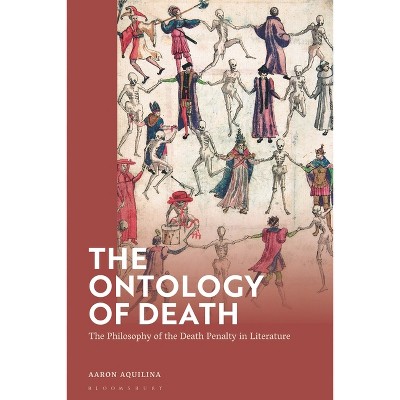 The Ontology of Death - by  Aaron Aquilina (Paperback)