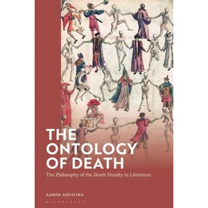 The Ontology of Death - by  Aaron Aquilina (Paperback) - 1 of 1
