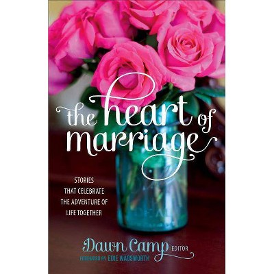 Heart of Marriage - (Paperback)