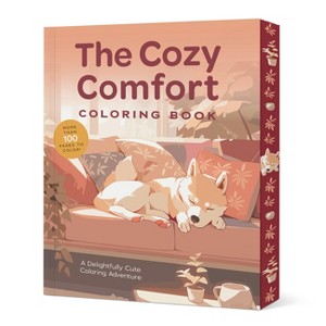 The Cozy Comfort Coloring Book - (Chartwell Deluxe Spredges Editions) by  Editors of Chartwell Books (Paperback) - 1 of 1