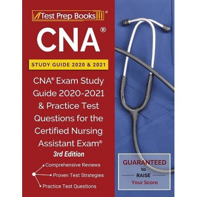 CNA Study Guide 2020 and 2021 - by  Test Prep Books (Paperback)