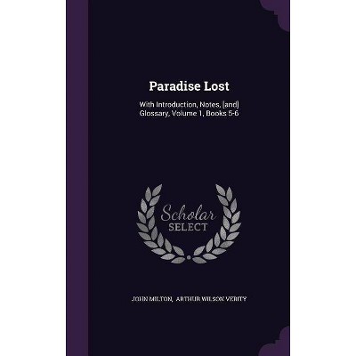 Paradise Lost - by  John Milton (Hardcover)