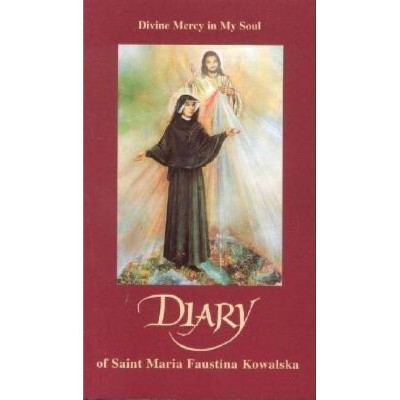 Diary of Saint Maria Faustina Kowalska - (Paperback)