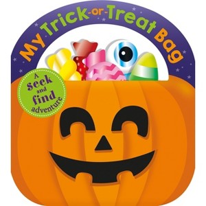 Carry-Along Tab Book: My Trick-Or-Treat Bag - (Carry Along Tab Books) by  Roger Priddy (Board Book) - 1 of 1