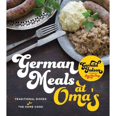 German Meals at Oma's - by  Gerhild Fulson (Paperback)