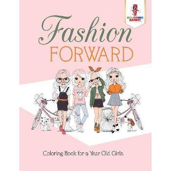 Fashion Forward - by  Coloring Bandit (Paperback)