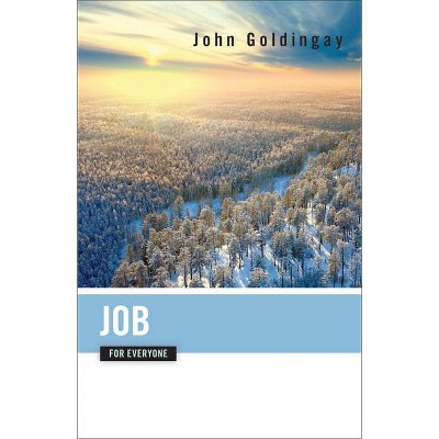 Job for Everyone - (Old Testament for Everyone) by  John Goldingay (Paperback)