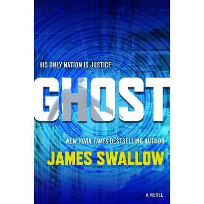 Ghost - (Marc Dane Series, 3) by  James Swallow (Hardcover)