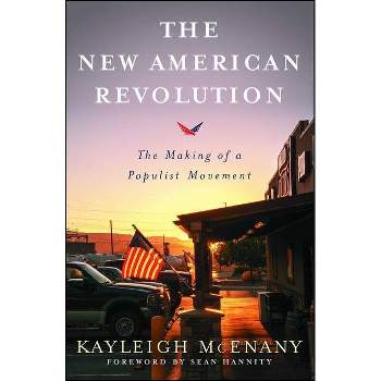 The New American Revolution - by  Kayleigh McEnany (Paperback)