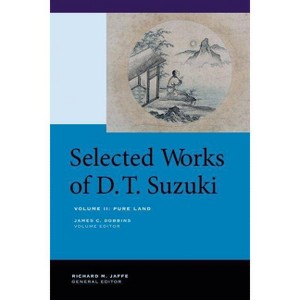 Selected Works of D.T. Suzuki, Volume II - by  Daisetsu Teitaro Suzuki (Hardcover) - 1 of 1