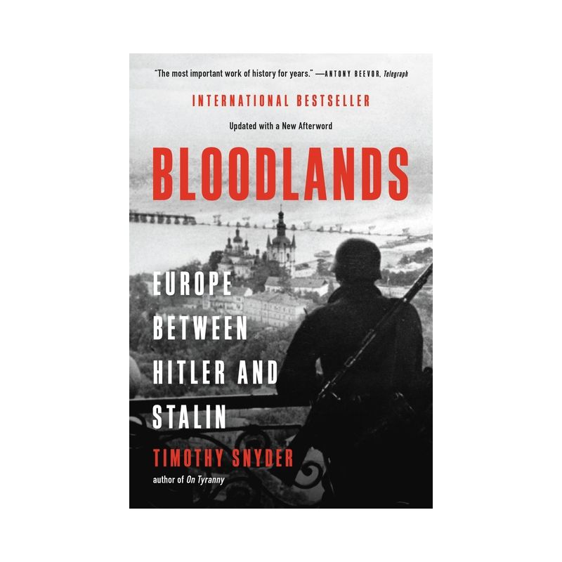 Bloodlands - by  Timothy Snyder (Paperback), 1 of 2