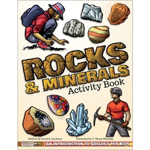 Rocks & Minerals Activity Book - (Coloring Nature) by  Jonah S Jacobson (Paperback) - 1 of 1