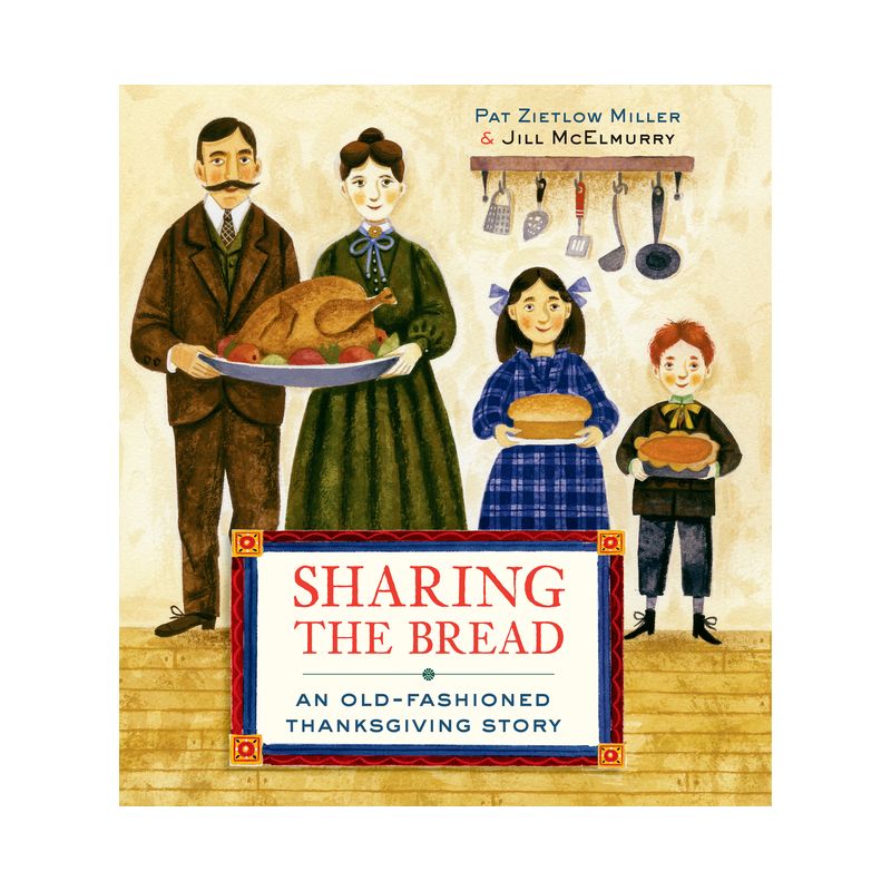 Sharing the Bread - by Pat Zietlow Miller, 1 of 2