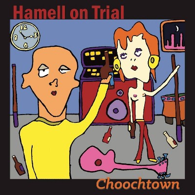 HAMELL ON TRIAL - Choochtown (CD)