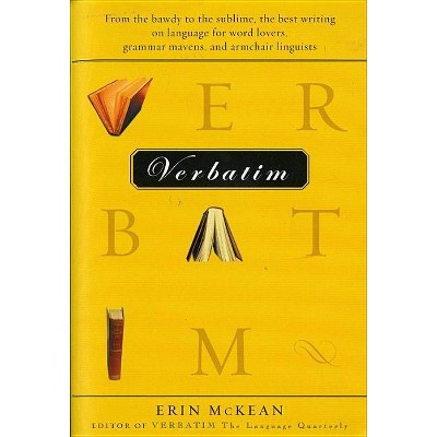 Verbatim - (Harvest Original) by  Erin McKean (Paperback)