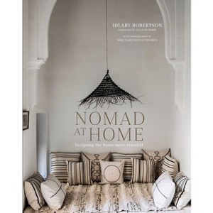 Nomad at Home - by  Hilary Robertson (Hardcover) - 1 of 1