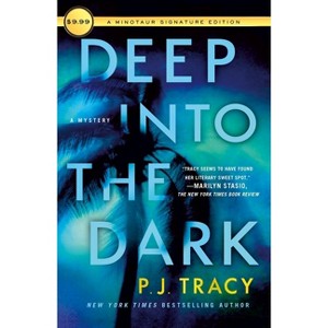 Deep Into the Dark - (Detective Margaret Nolan) by  P J Tracy (Paperback) - 1 of 1