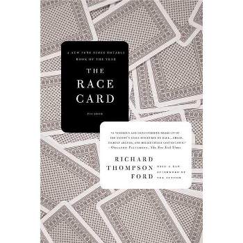 The Race Card - by  Richard Thompson Ford (Paperback)