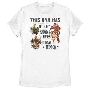 Women's GI Joe This Dad Has… T-Shirt - 1 of 4