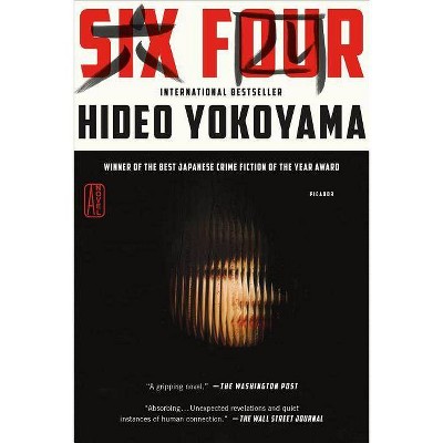  Six Four - by  Hideo Yokoyama (Paperback) 