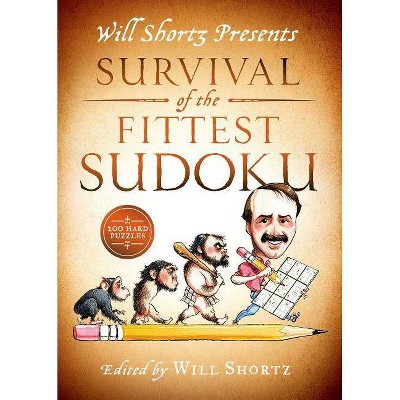 Will Shortz Presents Survival of the Fittest Sudoku - (Paperback)