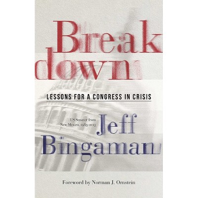 Breakdown - by  Jeff Bingaman (Paperback)