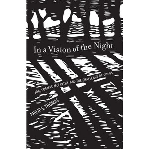 In a Vision of the Night - by  Philip S Thomas (Hardcover) - 1 of 1
