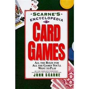Scarne's Encyclopedia of Card Games - by  John Scarne (Paperback) - 1 of 1