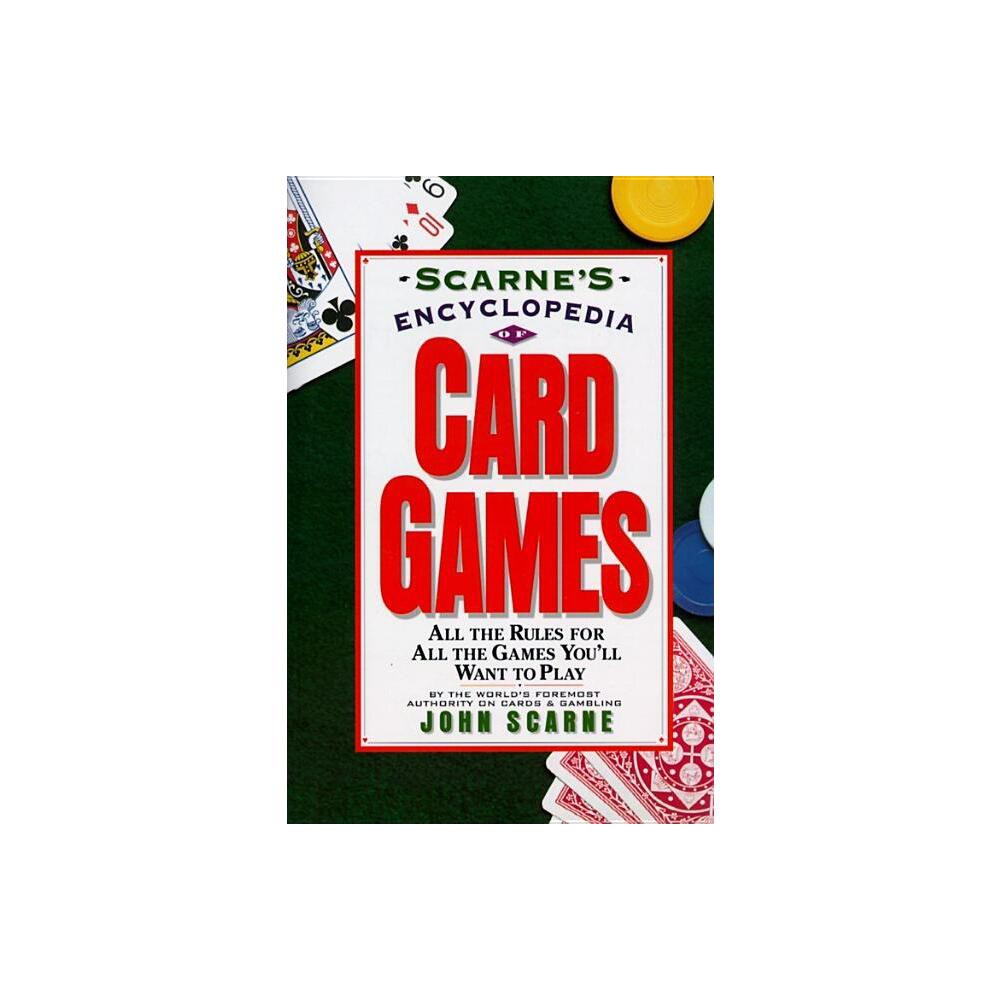 Scarne's Encyclopedia of Card Games - by John Scarne (Paperback)