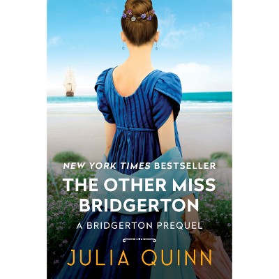 The Other Miss Bridgerton - (A Bridgerton Prequel) by  Julia Quinn (Paperback)