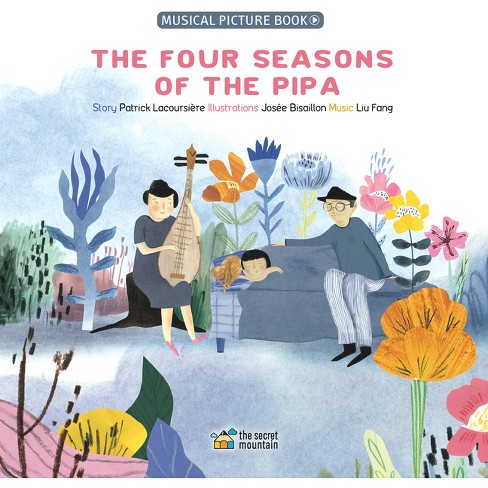 The Four Seasons of the Pipa - by  Patrick Lacoursière (Hardcover) - image 1 of 1