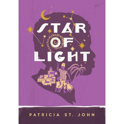 Star of Light - (Patricia St John) by  Patricia St John (Paperback)