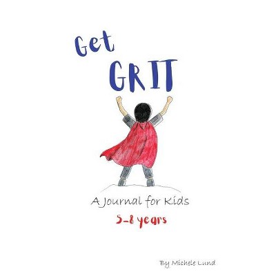 Get GRIT - by  Michele Lund (Paperback)
