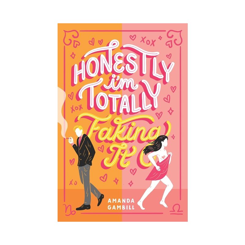 Honestly, I'm Totally Faking It - by  Amanda Gambill (Paperback), 1 of 2