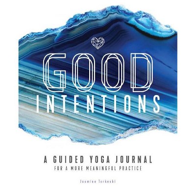 Good Intentions - by  Jasmine Tarkeshi (Paperback)