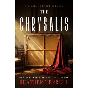 The Chrysalis - by  Heather Terrell (Paperback) - 1 of 1