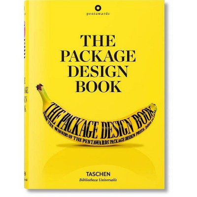 The Package Design Book - (Bibliotheca Universalis) by  Pentawards & Julius Wiedemann (Hardcover)