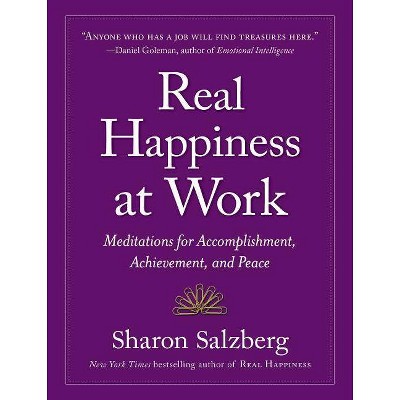 Real Happiness at Work - by  Sharon Salzberg (Paperback)