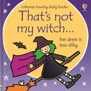 That's Not My Witch... - (That's Not Myï¿1/2) by  Fiona Watt (Board Book) - 1 of 1