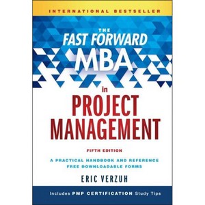 The Fast Forward MBA in Project Management - 5th Edition by  Eric Verzuh (Hardcover) - 1 of 1