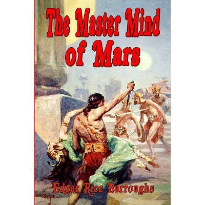 The Master Mind of Mars (1st Edition Text) - by  Edgar Rice Burroughs (Paperback)